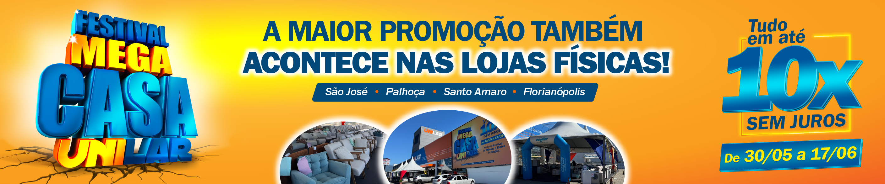 Confira nas Lojas Fisicas