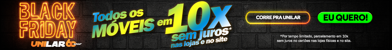 Balck Friday Móveis em 10x sem juros